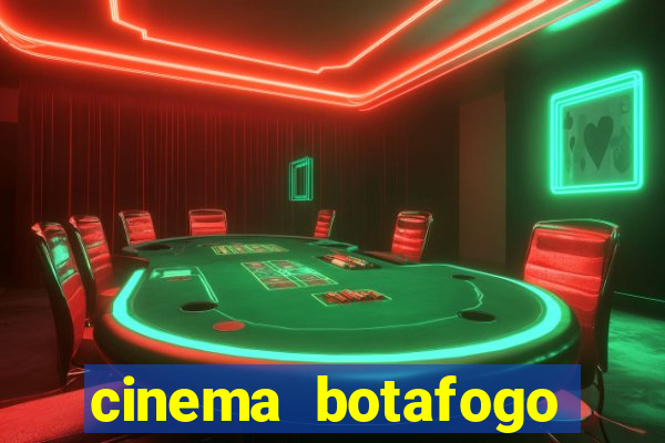 cinema botafogo praia shopping